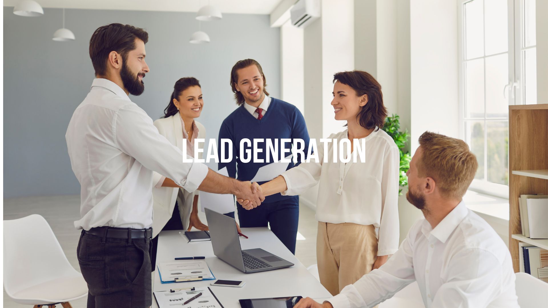 LEAD GENERATION: 5 BRILLIANT STRATEGIES FOR YOUR BUSINESS