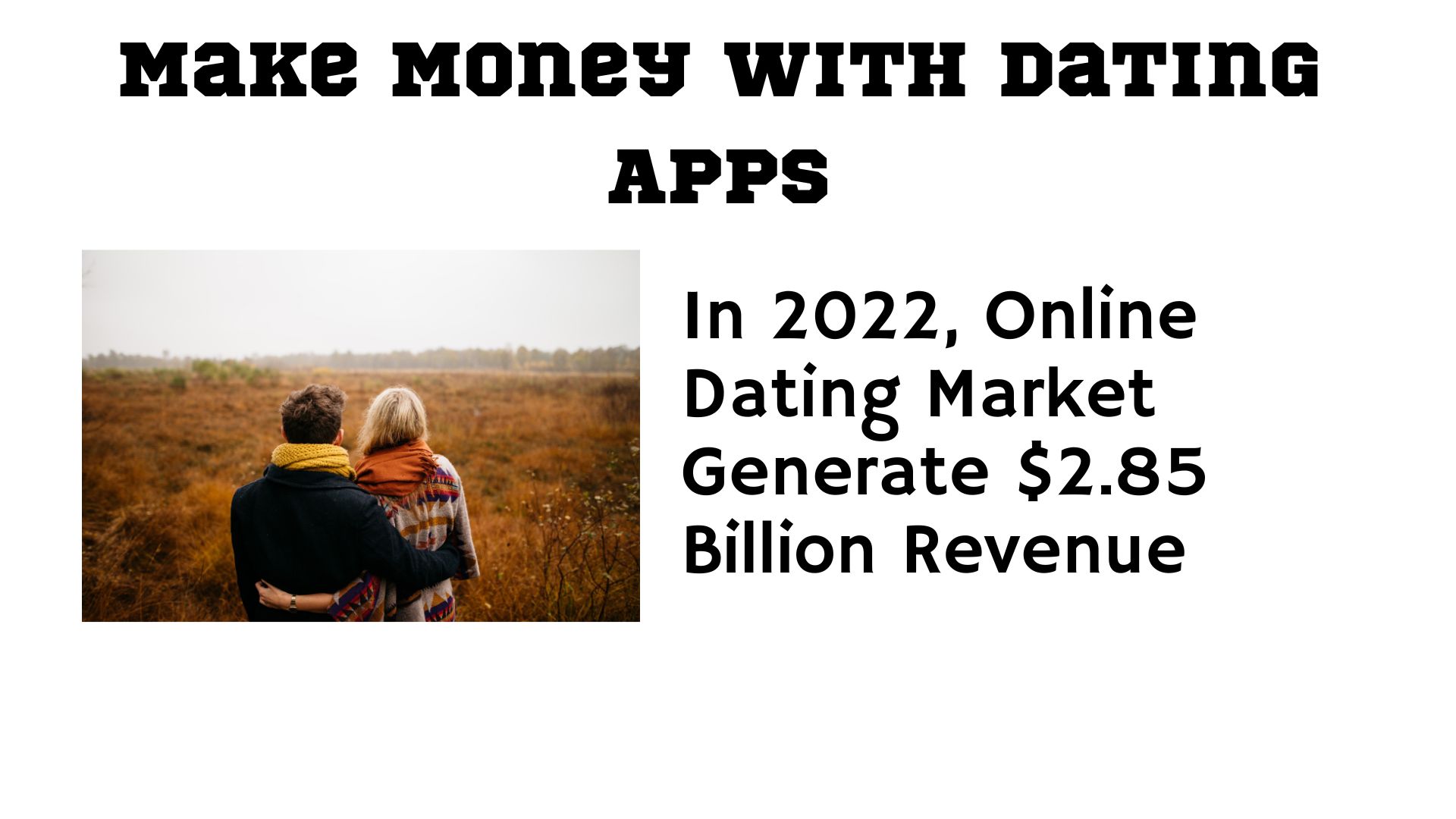 AMAZING WAYS TO MONETIZE FROM DATING APPS