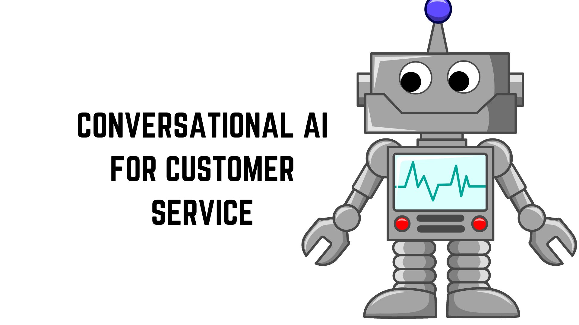 AMAZING BENEFITS OF CONVERSATIONAL AI FOR BUSINESS